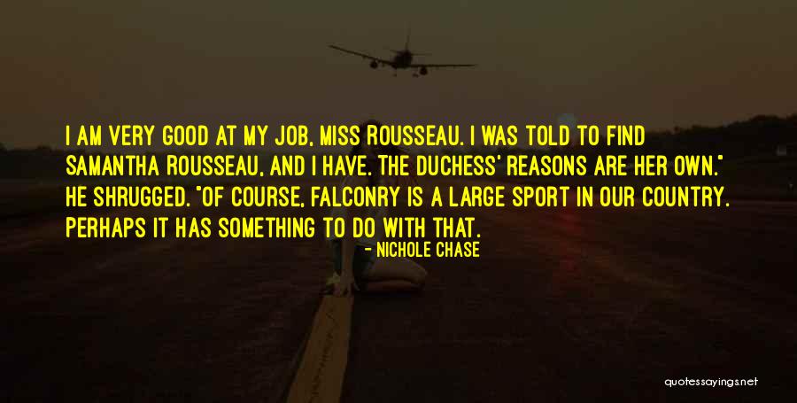 Best Falconry Quotes By Nichole Chase Best Falconry Quotes By Nichole Chase