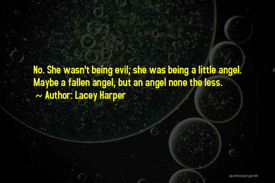 Best Fallen Angel Quotes By Lacey Harper