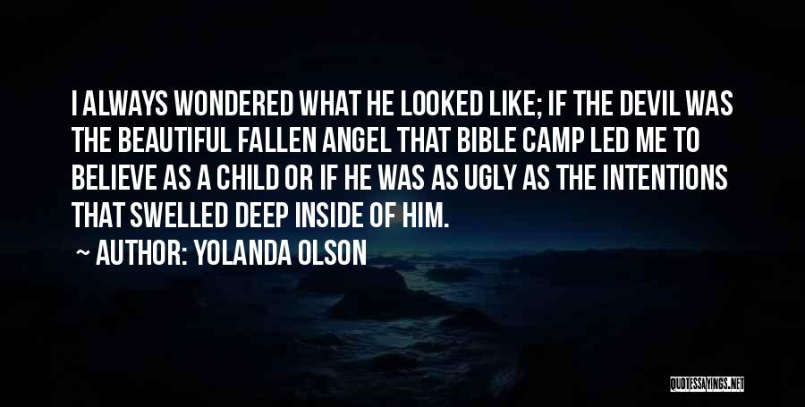 Best Fallen Angel Quotes By Yolanda Olson