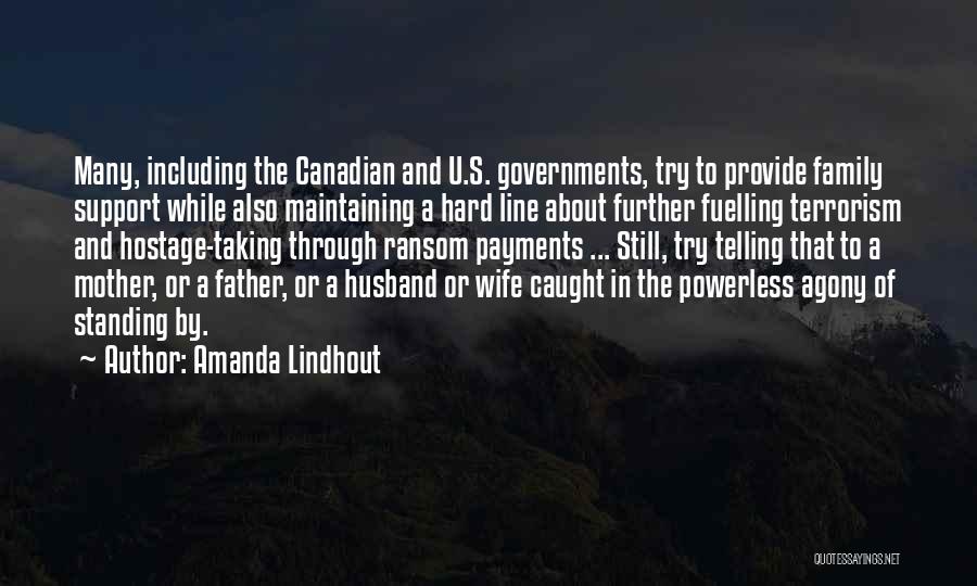 Best Family One Line Quotes By Amanda Lindhout