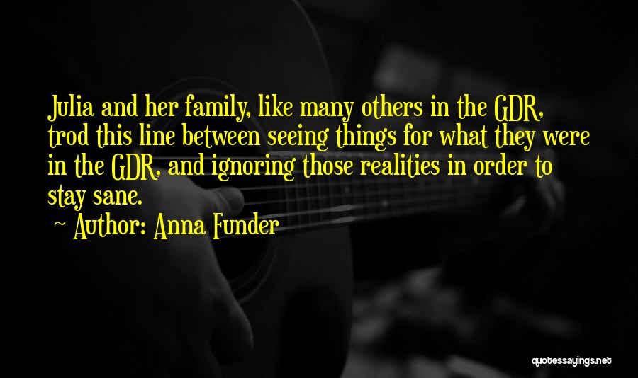 Best Family One Line Quotes By Anna Funder