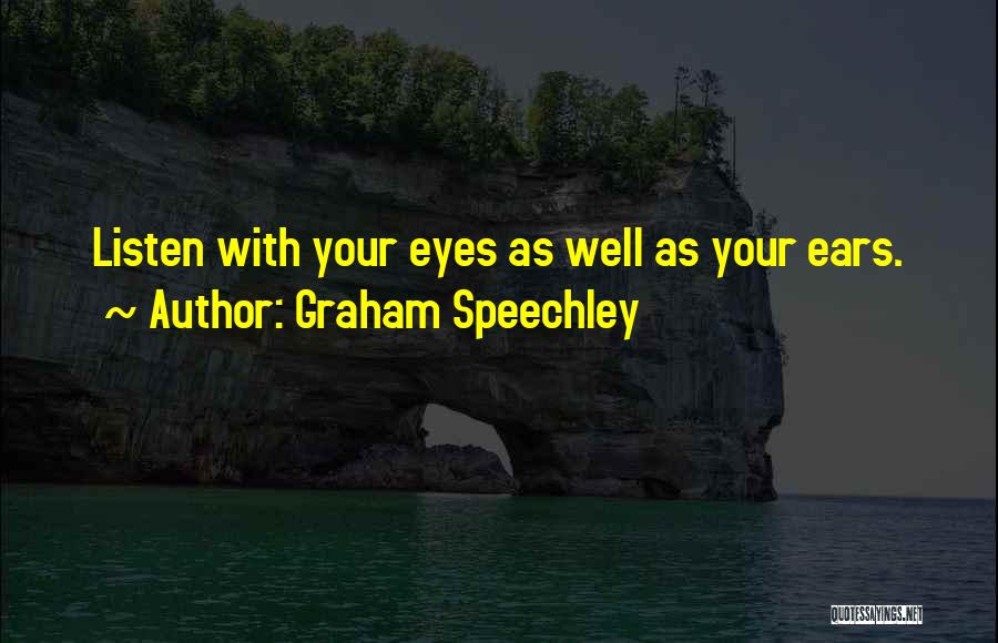 Best Famous Inspirational Quotes By Graham Speechley