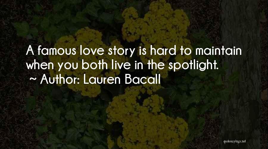 Best Famous Love Quotes By Lauren Bacall