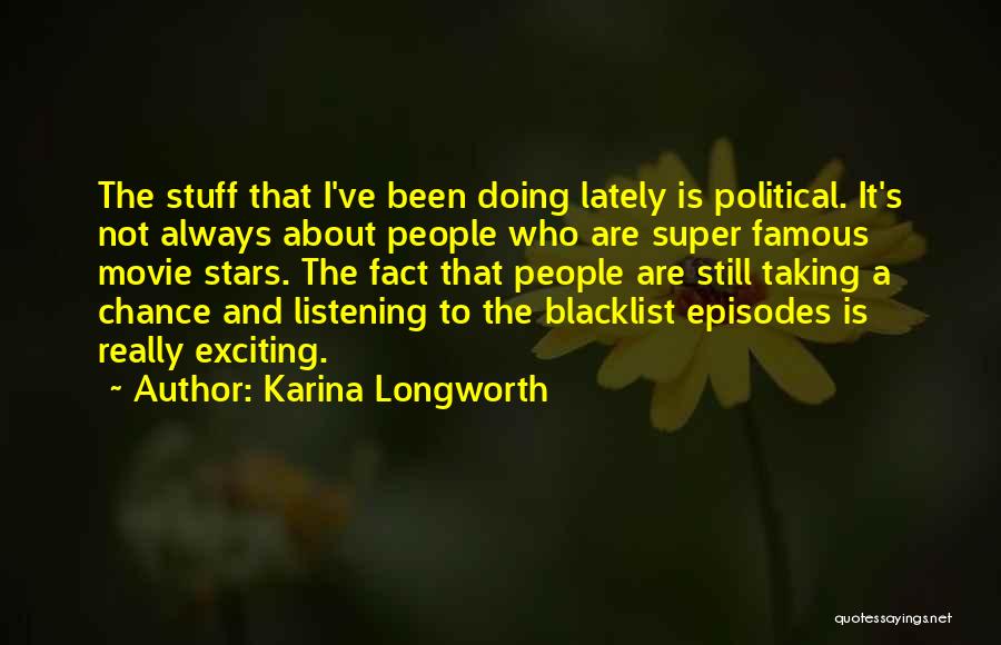 Best Famous Movie Quotes By Karina Longworth