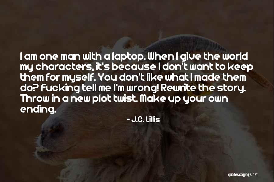 Best Fanfiction Quotes By J.C. Lillis