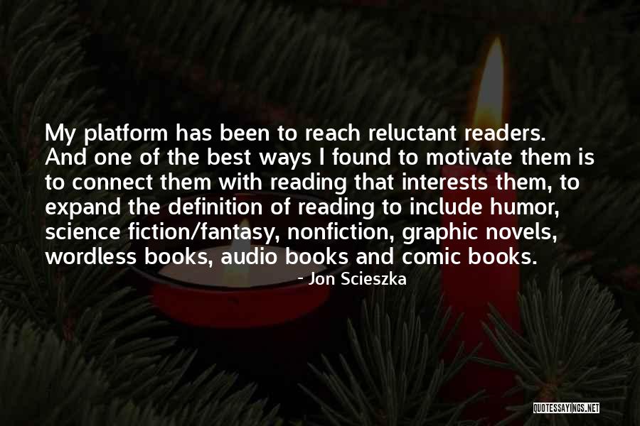 Best Fantasy Novels Quotes By Jon Scieszka Best Fantasy Novels Quotes By Jon Scieszka