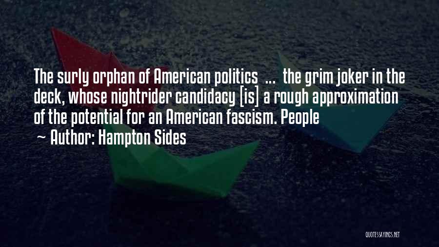 Best Fascism Quotes By Hampton Sides