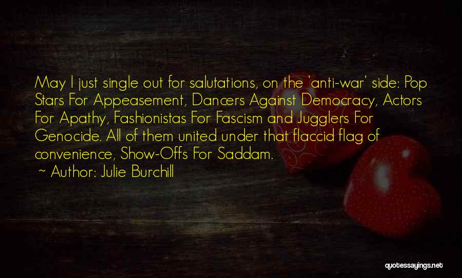 Best Fascism Quotes By Julie Burchill