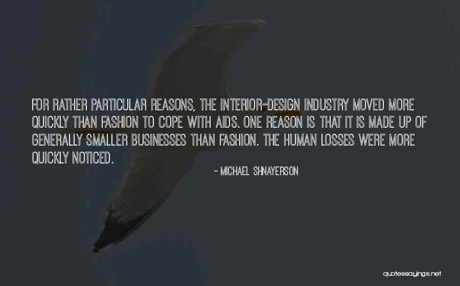 Best Fashion Design Quotes By Michael Shnayerson