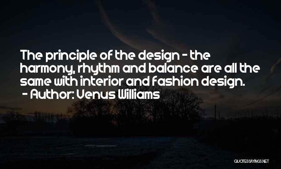 Best Fashion Design Quotes By Venus Williams