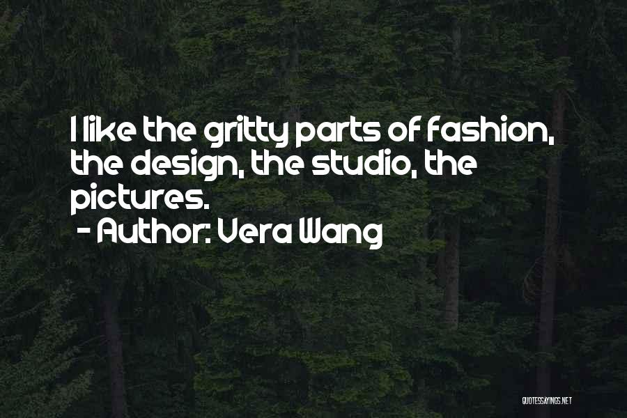 Best Fashion Design Quotes By Vera Wang