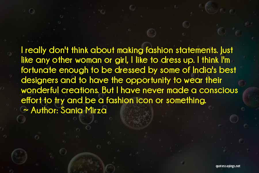 Best Fashion Designers Quotes By Sania Mirza