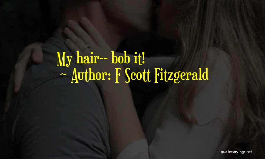 Best Fashion Hair Quotes By F Scott Fitzgerald