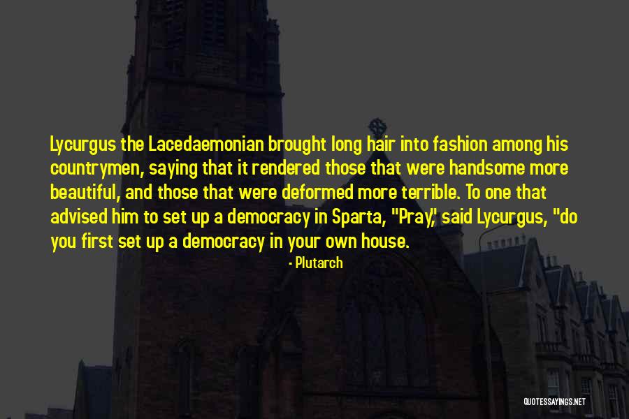 Best Fashion Hair Quotes By Plutarch