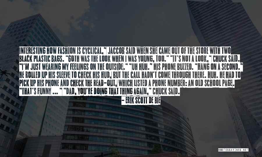 Best Fashion Police Quotes By Erik Scott De Bie