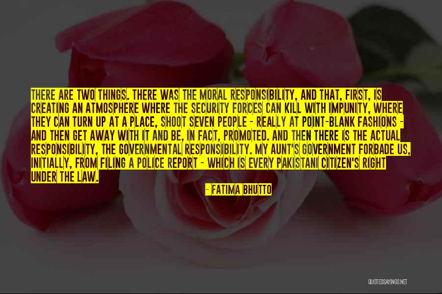 Best Fashion Police Quotes By Fatima Bhutto