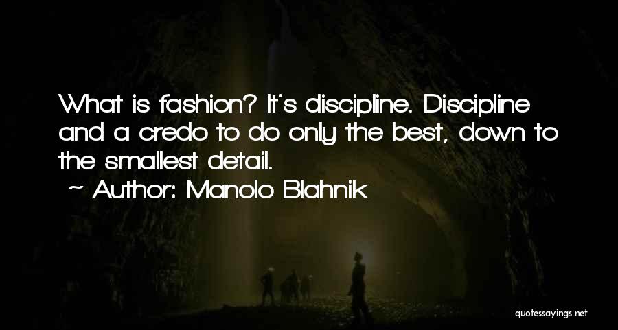 Best Fashion Quotes By Manolo Blahnik