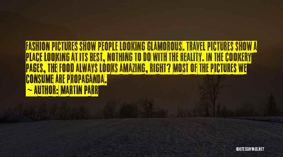 Best Fashion Quotes By Martin Parr