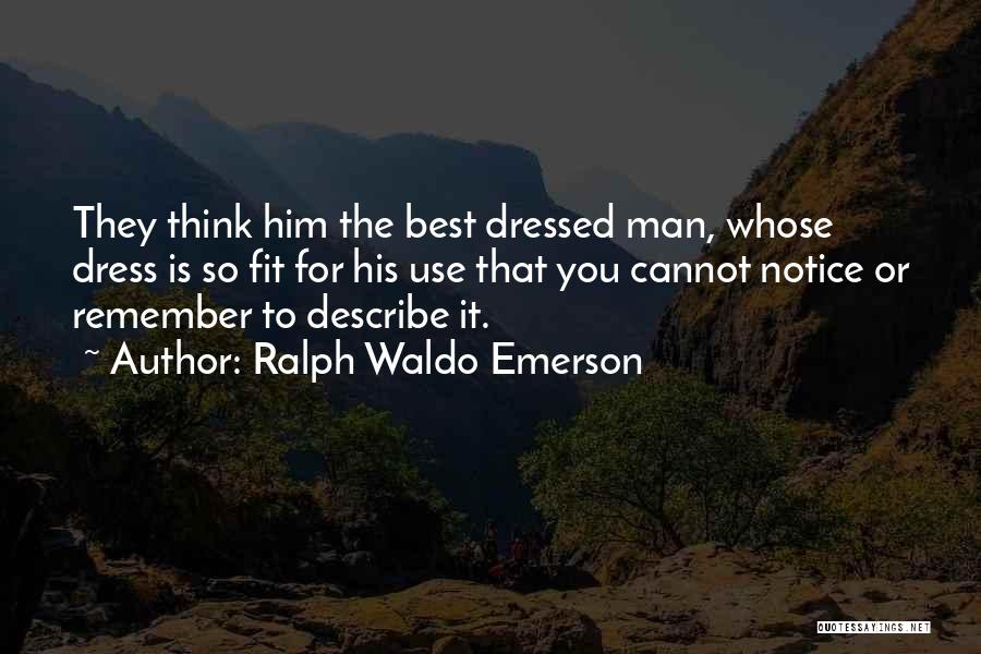 Best Fashion Quotes By Ralph Waldo Emerson