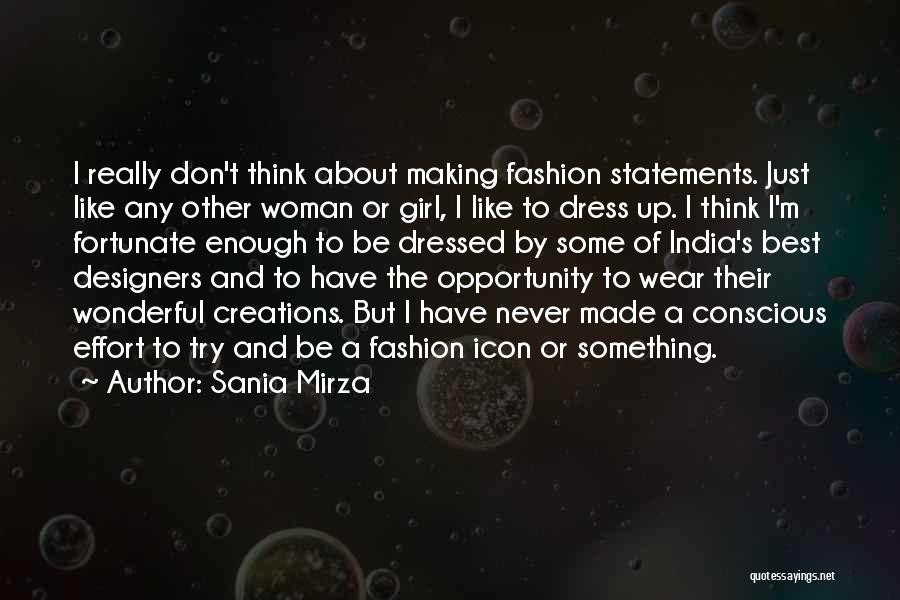 Best Fashion Quotes By Sania Mirza