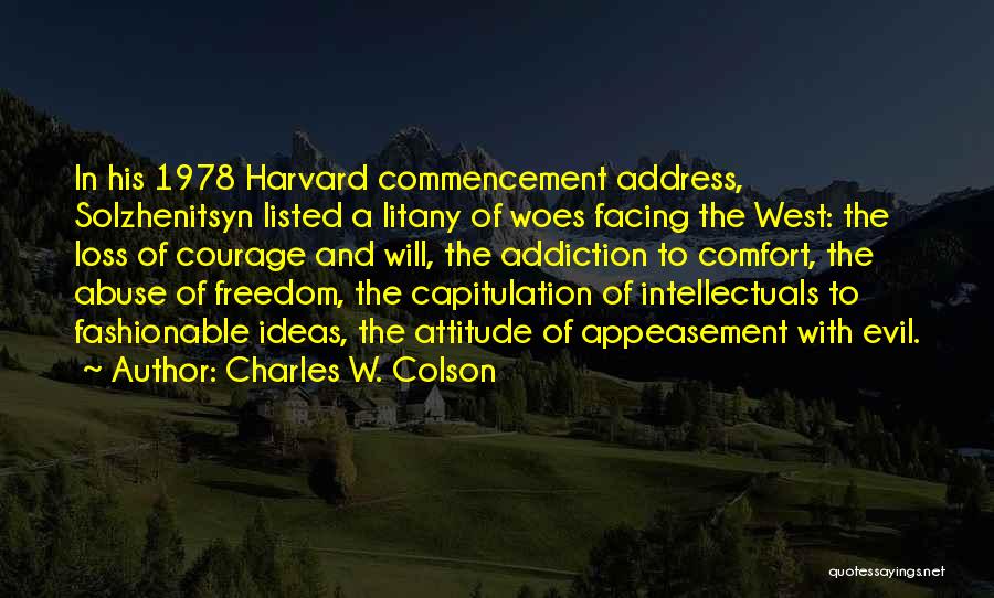 Best Fashionable Quotes By Charles W. Colson