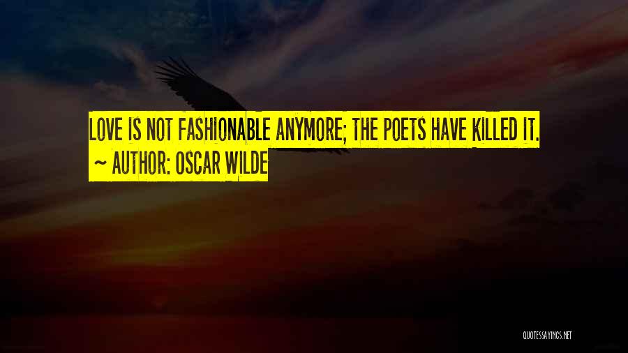 Best Fashionable Quotes By Oscar Wilde