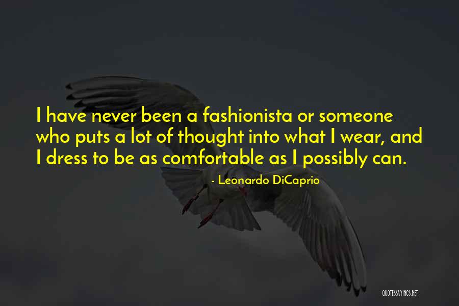 Best Fashionista Quotes By Leonardo DiCaprio