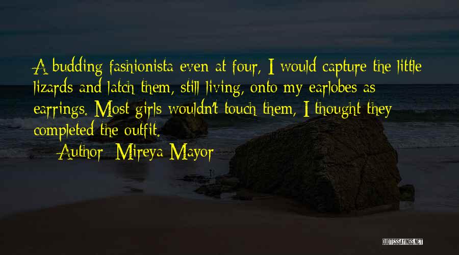 Best Fashionista Quotes By Mireya Mayor