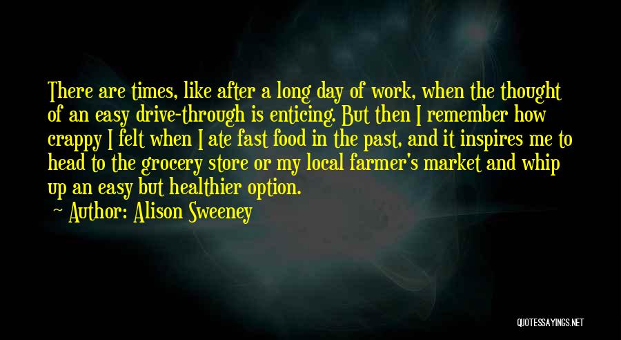 Best Fast Food Quotes By Alison Sweeney
