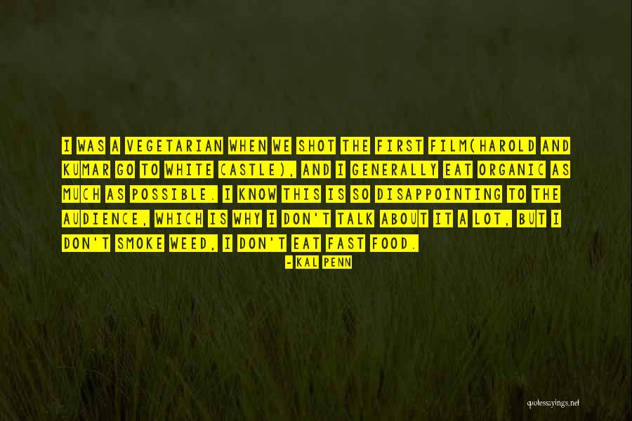 Best Fast Food Quotes By Kal Penn Best Fast Food Quotes By Kal Penn