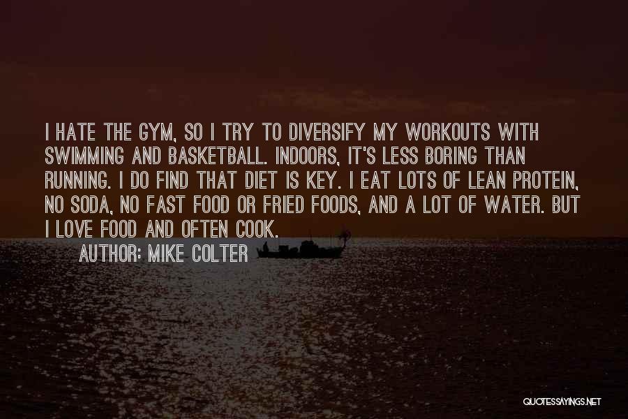 Best Fast Food Quotes By Mike Colter