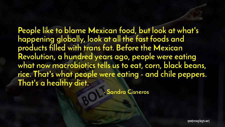 Best Fast Food Quotes By Sandra Cisneros