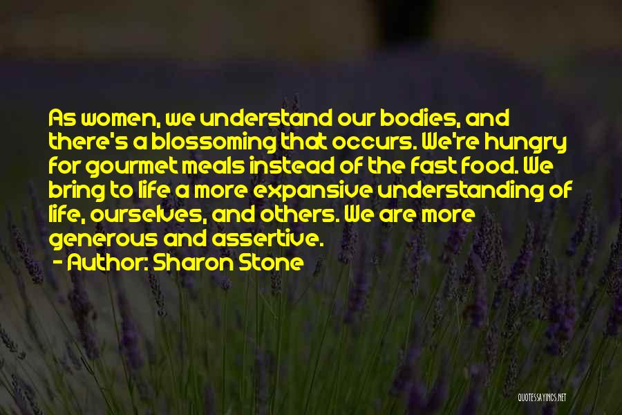 Best Fast Food Quotes By Sharon Stone