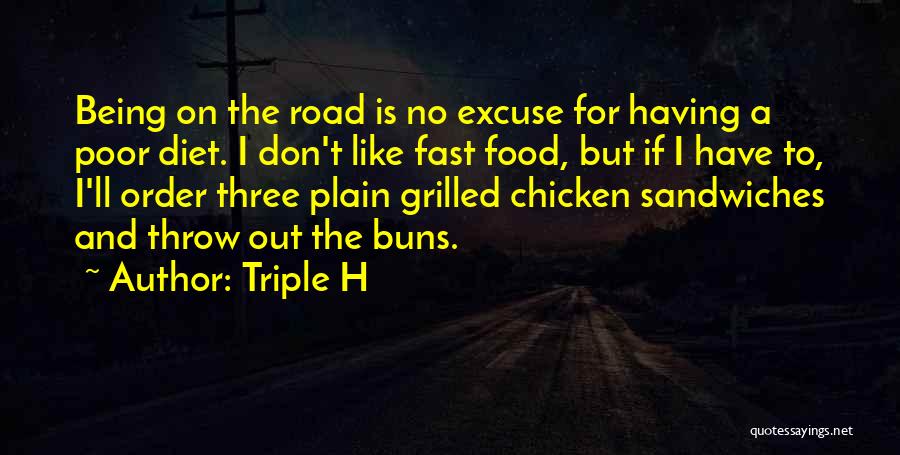Best Fast Food Quotes By Triple H