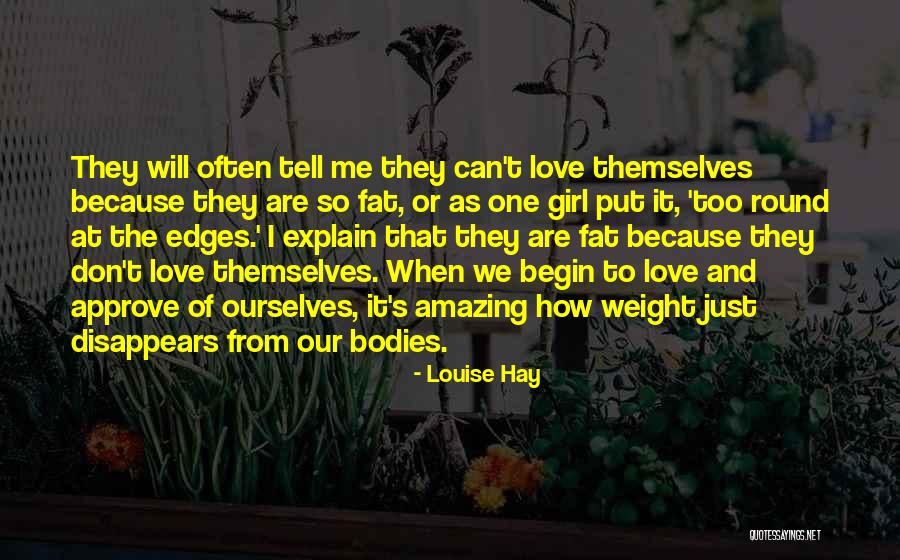 Best Fat Loss Quotes By Louise Hay