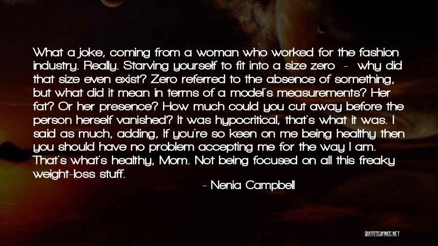 Best Fat Loss Quotes By Nenia Campbell