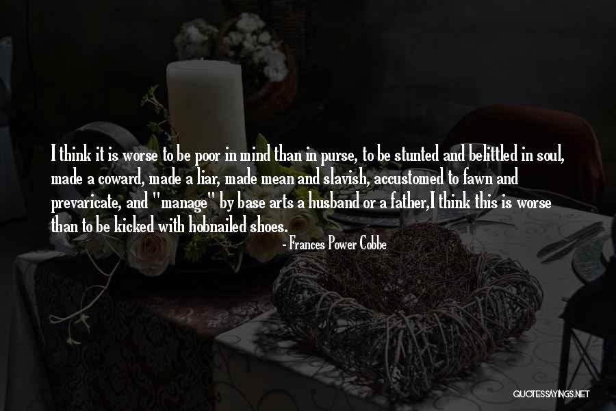 Best Father Husband Quotes By Frances Power Cobbe