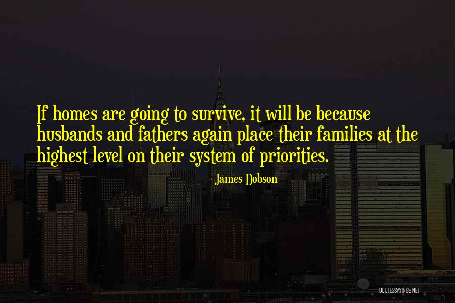 Best Father Husband Quotes By James Dobson