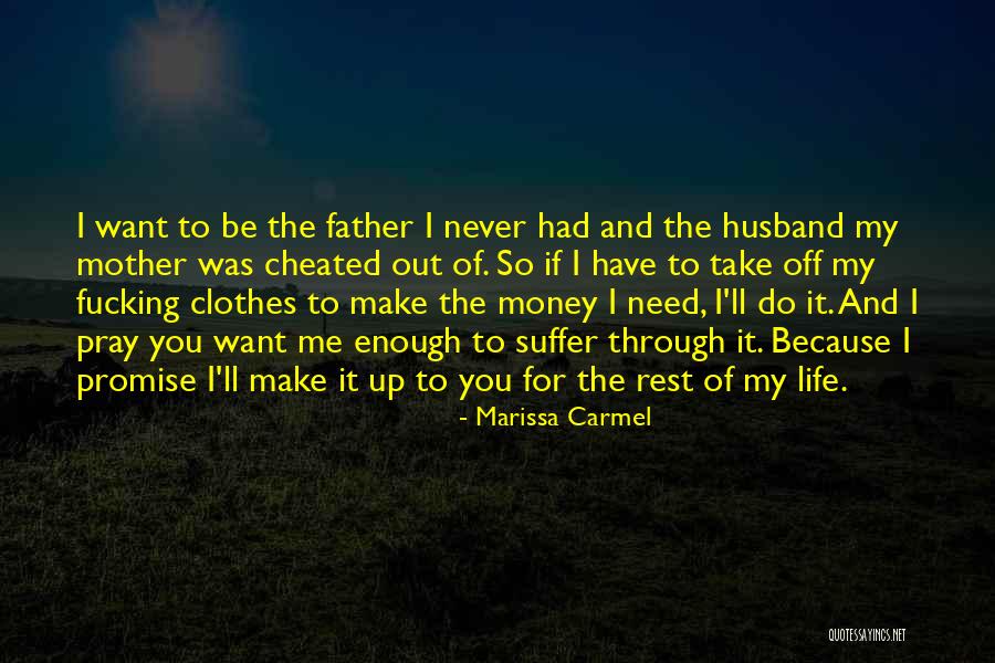 Best Father Husband Quotes By Marissa Carmel