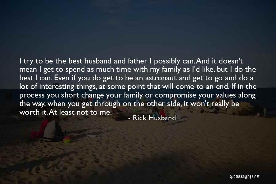 Best Father Husband Quotes By Rick Husband