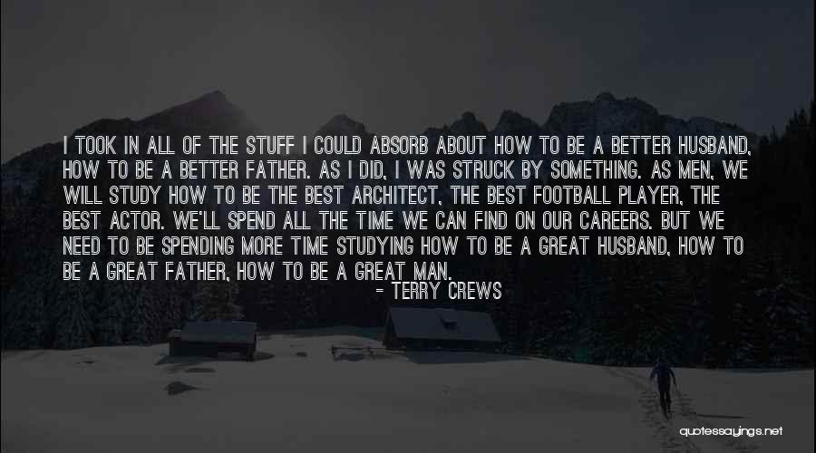 Best Father Husband Quotes By Terry Crews