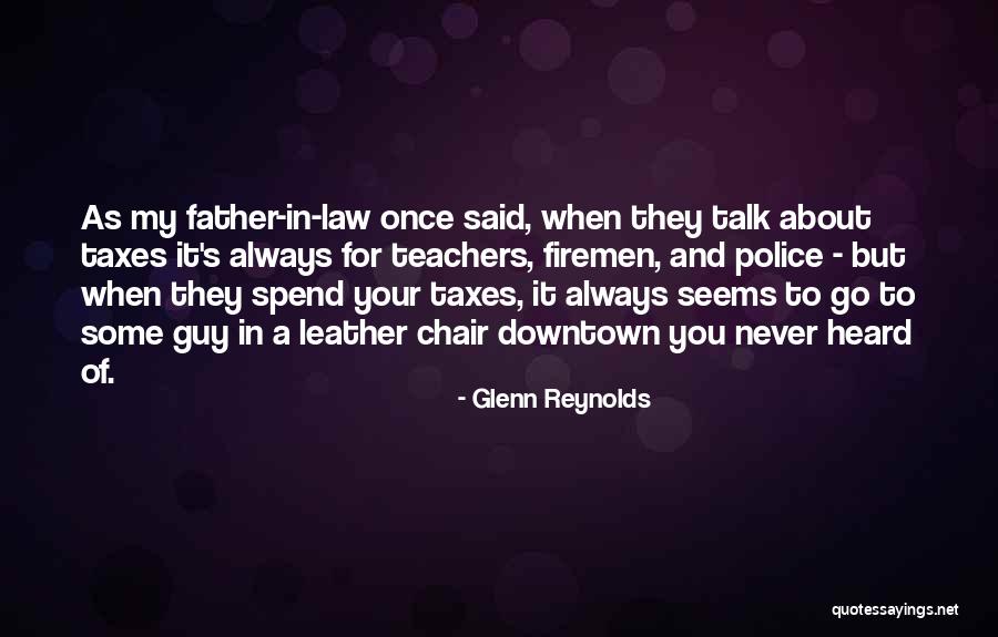 Best Father In Law Quotes By Glenn Reynolds