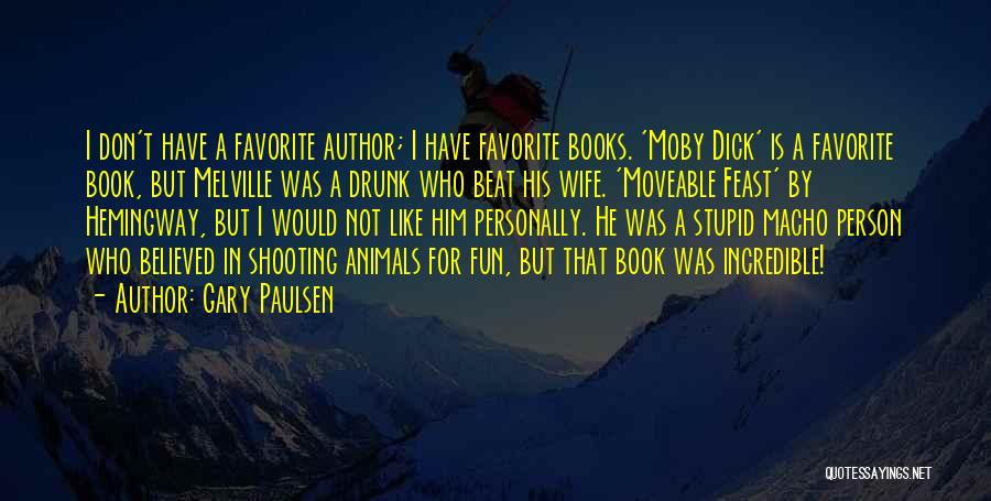 Best Favorite Book Quotes By Gary Paulsen