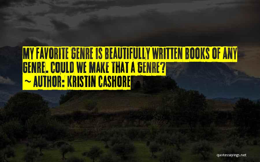 Best Favorite Book Quotes By Kristin Cashore