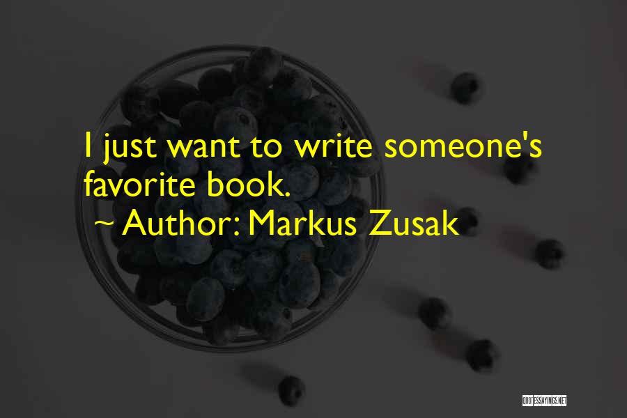 Best Favorite Book Quotes By Markus Zusak