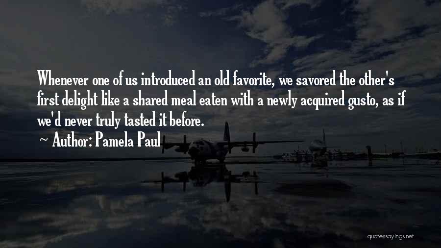 Best Favorite Book Quotes By Pamela Paul
