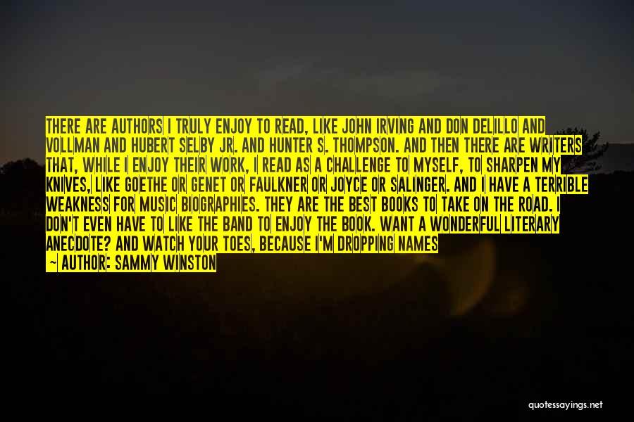 Best Favorite Book Quotes By Sammy Winston