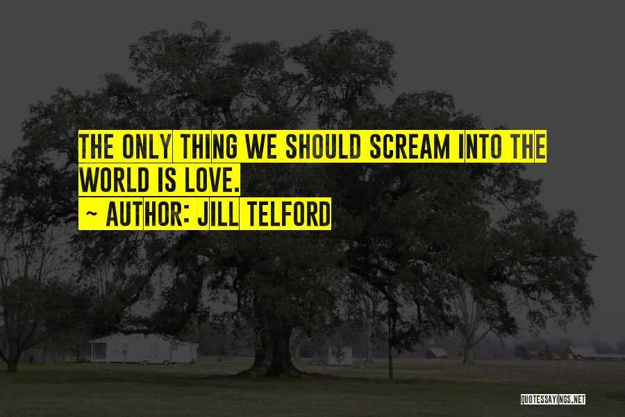 Best February Love Quotes By Jill Telford