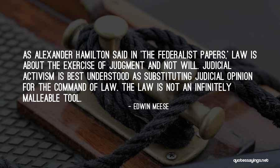 Best Federalist Papers Quotes By Edwin Meese Best Federalist Papers Quotes By Edwin Meese