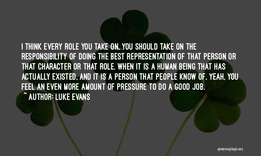 Best Feel Good Quotes By Luke Evans